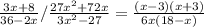 \frac{3x + 8}{36 - 2x} / \frac{27x^2 + 72x}{3x^2 - 27} = \frac{(x - 3)(x+3)}{6x(18 - x)}