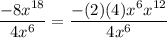 \dfrac{-8x^{18}}{4x^6}=\dfrac{-(2)(4)x^6x^{12}}{4x^6}