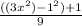 \frac{((3x^{2} )-1^{2})+1 }{9}