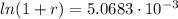 ln(1 + r) = 5.0683 \cdot 10^{-3}