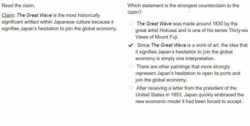 Read the claim
 

Which statement is the strongest counterclaim to the
claim?
Claim: The Great Wave
