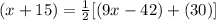 (x+15)=\frac{1}{2}[(9x-42)+(30)]