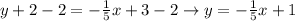y+2-2=-\frac{1}{5}x+3-2 \rightarrow y=-\frac{1}{5}x+1