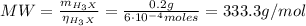 MW = \frac{m_{H_{3}X}}{\eta_{H_{3}X}} = \frac{0.2 g}{6 \cdot 10^{-4} moles} = 333.3 g/mol