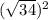 (\sqrt{34} )^2