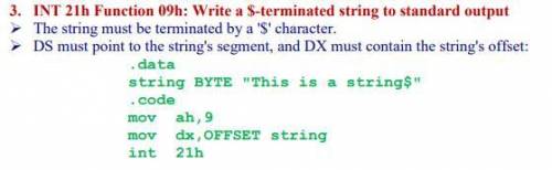 Which of the following will display a string whose address is in the dx register: a.

mov ah, 9h int