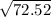 \sqrt{72.52}