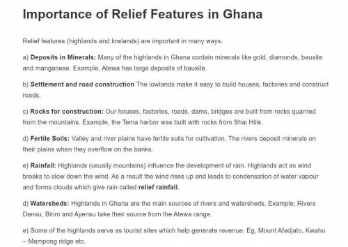 1.a) List any four (4) major relief features in Ghana.​