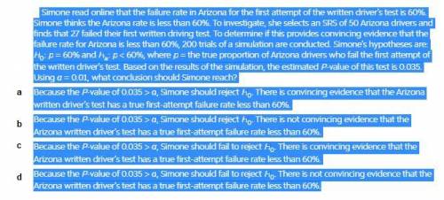 Simone read online that the failure rate in Arizona for the first attempt of the written driver’s te