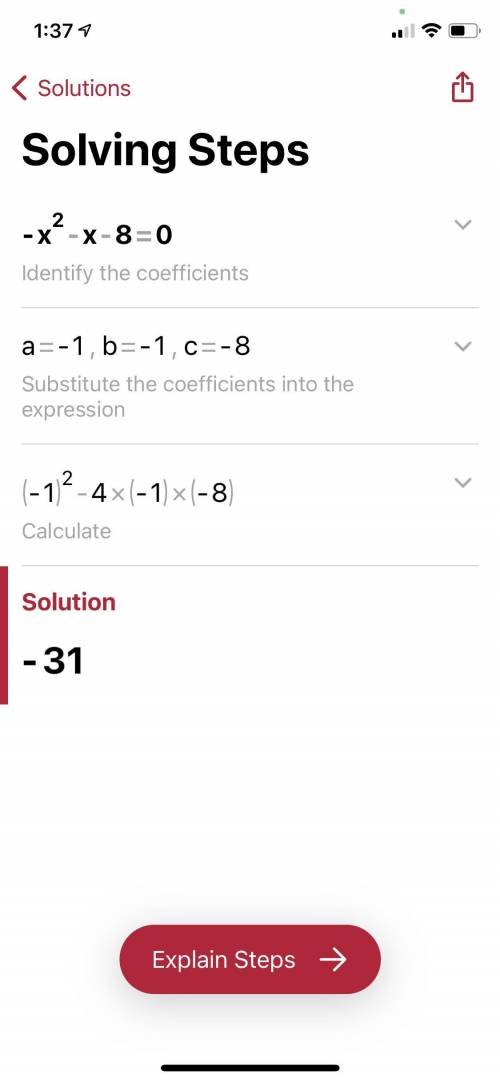 What is the discriminant of the quadratic equation -x^2-x-8=0?