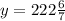 y=222\frac{6}{7}