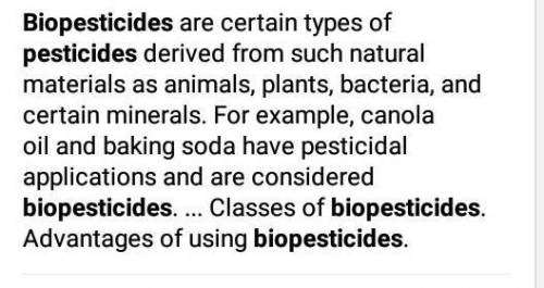 What is called bio pesticides ?​
