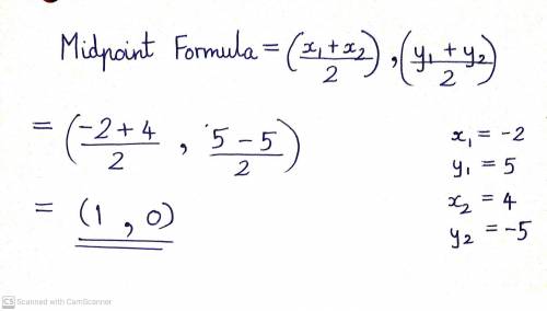 What is the midpoint of AB when A (-2, 5) and B (4, -5)?
