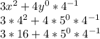 3x^{2}+4y^{0}*4^{-1}   \\3*4^{2} +4*5^{0}*4^{-1} \\3*16+4*5^{0}*4^{-1}  \\