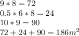 9*8=72\\0.5*6*8=24\\10*9=90\\72+24+90=186 m^{2}