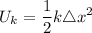 \displaystyle U_k = \frac{1}{2}k \triangle x^2