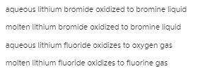 Consider four different samples: aqueous LiBr, molten LiBr, aqueous LiF, and molten LiF. Current run
