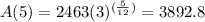 A(5) = 2463(3)^{(\frac{5}{12})} = 3892.8