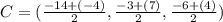 C=(\frac{-14+(-4)}{2},\frac{-3+(7)}{2},\frac{-6+(4)}{2})