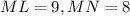 ML=9,MN=8