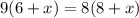 9(6+x)=8(8+x)