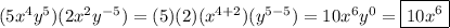 (5x^4y^5)(2x^2y^{-5})=(5)(2)(x^{4+2})(y^{5-5})=10x^6y^0=\boxed{10x^6}