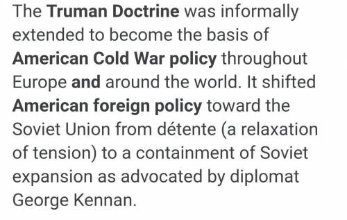 How did the Truman Doctrine influence U.S. foreign policy during the Cold War?