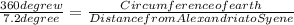 \frac{360 degrew}{7.2 degree} = \frac{Circumference of earth}{Distance from Alexandria to Syene}