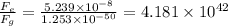 \frac{F_e}{F_g} = \frac{5.239\times 10^{-8}}{1.253 \times 10^{-50}} = 4.181 \times 10^{42}