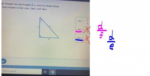 A right triangle has side lengths d, e and f as shown below use these lengths to find cos x, tan x a