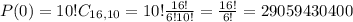 P(0) = 10!C_{16,10} = 10!\frac{16!}{6!10!} = \frac{16!}{6!} = 29059430400