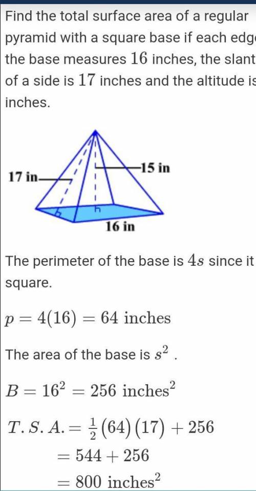 Find the a lateral surface area and total surface area of a right square pyramid given that it has a