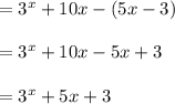 =3^x+10x-(5x-3)\\\\=3^x+10x-5x+3\\\\=3^x+5x+3
