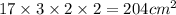 17 \times 3 \times 2 \times 2 = 204cm ^{2}