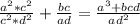 \frac{a^2*c^2}{c^2*d^2}+\frac{bc}{ad}= \frac{a^3 + bcd}{ad^2}