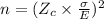 n=(Z_c\times \frac{\sigma}{E} )^2