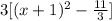 3[(x+1)^2-\frac{11}{3}]