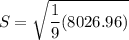 $S=\sqrt{\frac{1}{9}(8026.96)}$