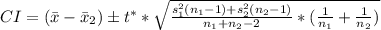 CI = (\bar x - \bar x_2) \± t^* *\sqrt{\frac{s_1^2(n_1 - 1) + s_2^2(n_2 - 1)}{n_1 + n_2 - 2} * (\frac{1}{n_1} + \frac{1}{n_2})}
