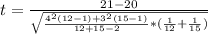 t = \frac{21 - 20}{\sqrt{\frac{4^2(12 - 1) + 3^2(15 - 1)}{12 + 15 - 2} * (\frac{1}{12} + \frac{1}{15})}}