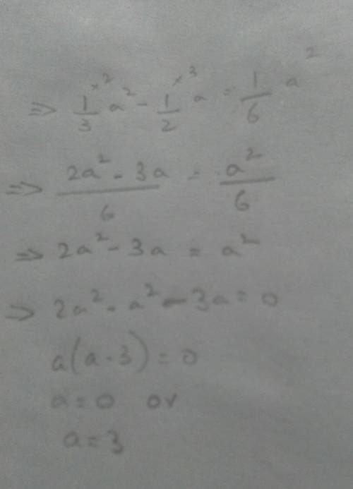 Solve: 1/3a^2-1/a=1/6a^2
