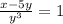 \frac{x - 5y}{y^3} = 1
