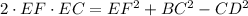 2\cdot EF\cdot EC = EF^{2} + BC^{2} - CD^{2}