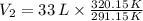 V_{2} = 33\,L \times \frac{320.15\,K}{291.15\,K}
