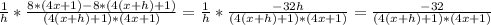 \frac{1}{h}*\frac{8*(4x + 1) - 8*(4(x + h) + 1)}{(4(x + h) +1 )*(4x + 1)}} =  \frac{1}{h}*\frac{-32h}{(4(x + h) +1 )*(4x + 1)}} = \frac{-32}{(4(x + h) +1 )*(4x + 1)}}