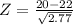 Z = \frac{20 - 22}{\sqrt{2.77}}