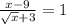 \frac{x-9}{\sqrt{x}+3}=1