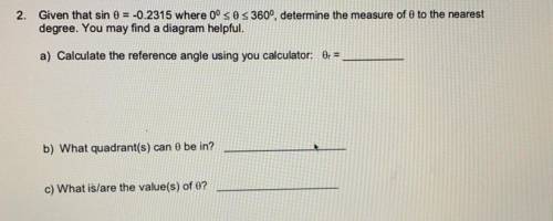Help for Trig: Pre calc question!! Grade 11  Number 2. Please help ASAP