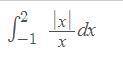 Evaluate this integral. I'm not sure how to evaluate integrals with absolute values.