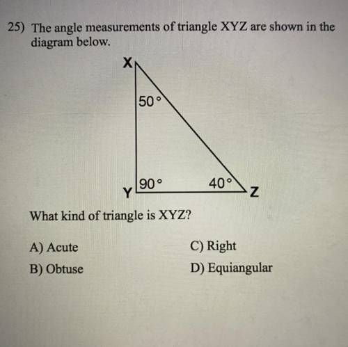 25) The angle measurements of triangle XYZ are shown in the diagram below. What kind of triangle is